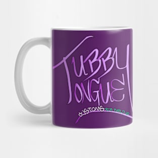 Tubby Tongue Customs Mug